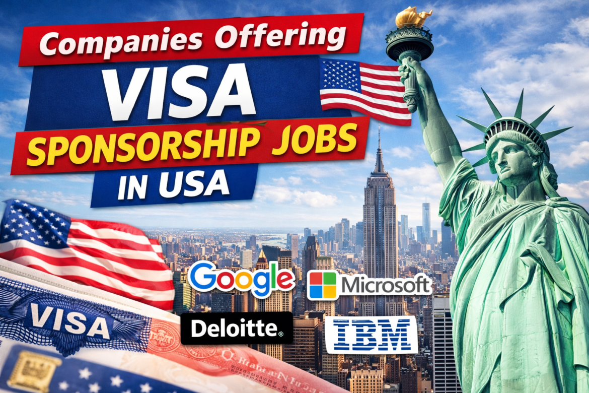 Companies Offering Visa Sponsorship Jobs in USA (2026)